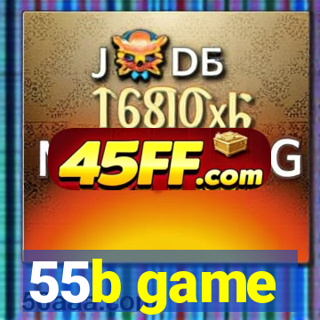 55b game